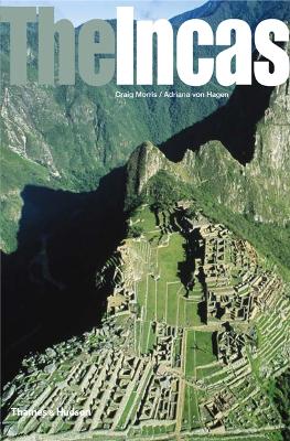 THE INCAS : LORDS OF THE FOUR QUARTERS HC - CRAIG MORRIS-ADR