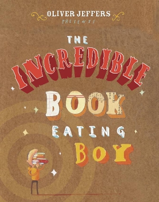 THE INCREDIBLE BOOK EATING BOY (+ CD) PB - OLIVER JEFFERS-JI