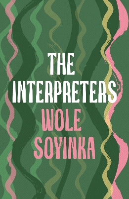 THE INTERPRETERS PB - WOLE SOYINKA