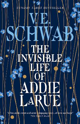 THE INVISIBLE LIFE OF ADDIE LARUE - V. E. SCHWAB