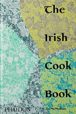 THE IRISH COOKBOOK HC - JP MCMAHON