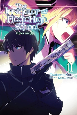 THE IRREGULAR AT MAGIC HIGH SCHOOL VOL. 11 (LIGHT NOVEL) - T