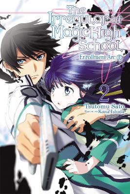 THE IRREGULAR AT MAGIC HIGH SCHOOL VOL. 2 - TSUTOMU SATO