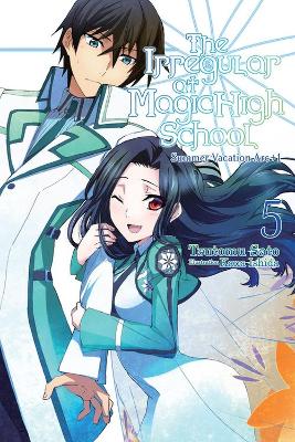 THE IRREGULAR AT MAGIC HIGH SCHOOL VOL. 5 - TSUTOMU SATO-KAN