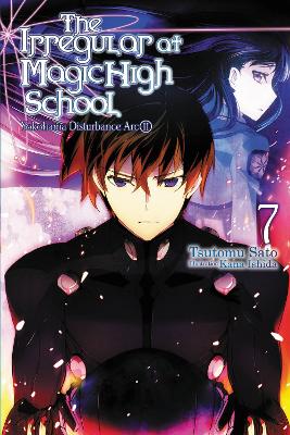 THE IRREGULAR AT MAGIC HIGH SCHOOL VOL. 7 (LIGHT NOVEL) - TS