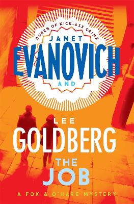 THE JOB: (FOX   OHARE)  PB - JANET EVANOVICH-LEE GOLDBERG