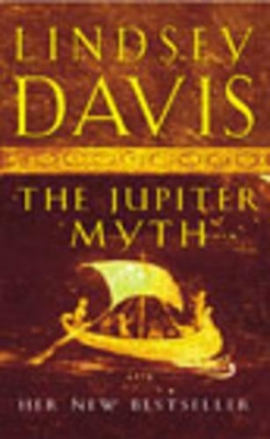 THE JUPITER MYTH PB A FORMAT - LINDSEY DAVIS