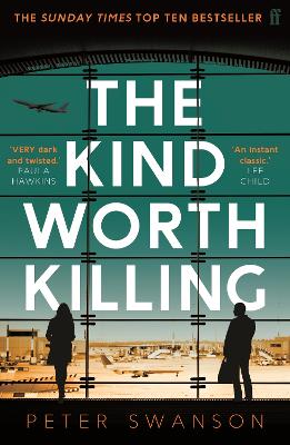 THE KIND WORTH KILLING - PETER SWANSON