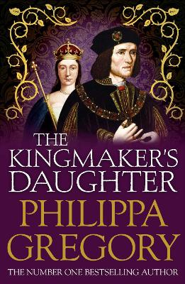 THE-KINGMAKERS-DAUGHTER-PB-B-PHILIPPA-GREGORY.jpg THE KINGMAKERS DAUGHTER PB B - PHILIPPA GREGORY