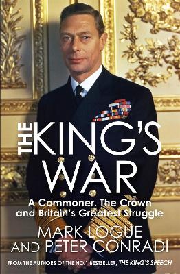 THE KINGS WAR HC - MARK LOGUE-PETER CONRADI