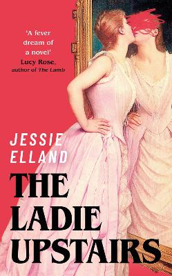 THE LADIE UPSTAIRS TPB - JESSIE ELLAND