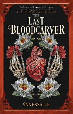 THE LAST BLOODCARVER - VANESSA LE
