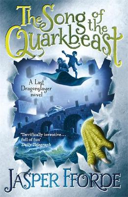 THE LAST DRAGONSLAYER :THE SONG OF THE QUARKBEAST PB B - JAS
