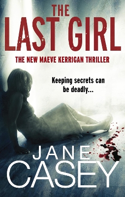 THE-LAST-GIRL-PB-JANE-CASEY.jpg THE LAST GIRL PB - JANE CASEY