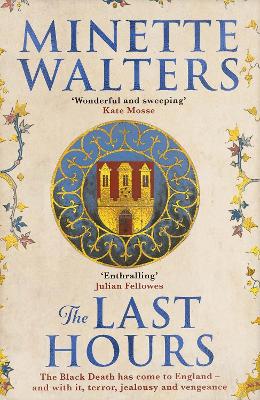 THE LAST HOURS  PB - MINETTE WALTERS