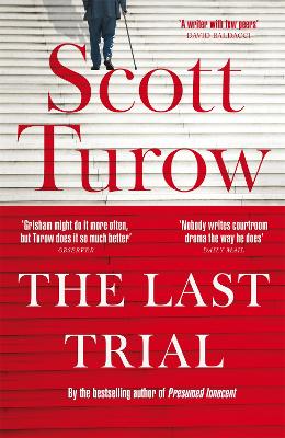 THE LAST TRIAL - SCOTT TUROW