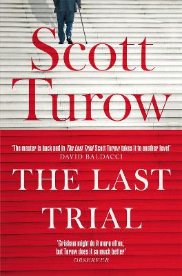 THE LAST TRIAL - SCOTT TUROW