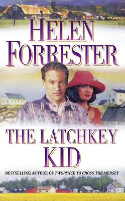 THE LATCHKEY KID PB B FORMAT - HELEN FORRESTER