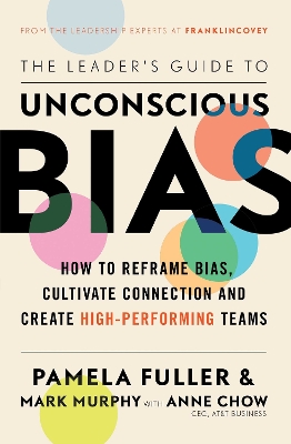 THE LEADERS GUIDE TO UNCONSCIOUS BIAS PB - PAMELA FULLER-MAR