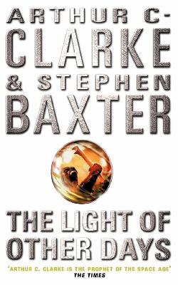 THE LIGHTS OF OTHER DAYS PB A FORMAT - STEPHEN BAXTER-ARTHUR