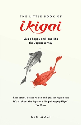 THE LITTLE BOOK OF IKIGAI PB - KEN MOGI
