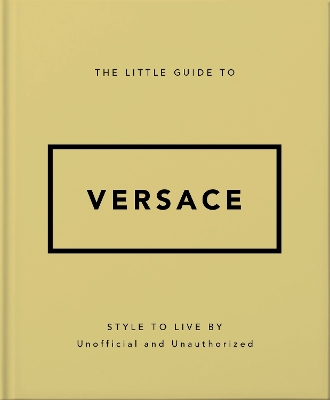 THE-LITTLE-GUIDE-TO-VERSACE-HC-ORANGE-HIPPO.jpg THE LITTLE GUIDE TO VERSACE HC - ORANGE HIPPO!