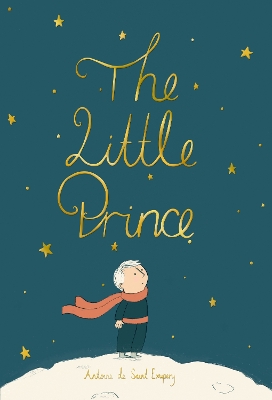 THE LITTLE PRINCE HC - ANTOINE DE SAINT-EXUPERY-IRENE TESTOT