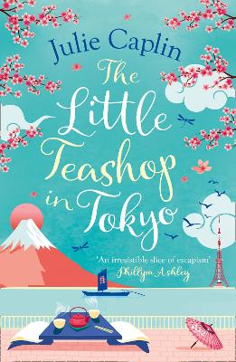 THE LITTLE TEASHOP IN TOKYO BOOK 6 PB - JULIE CAPLIN