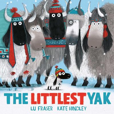 THE LITTLEST YAK PB - LU FRASER-KATE HINDLEY