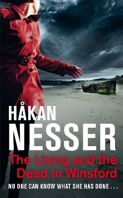 THE LIVING AND THE DEAD IN WINSFORD - HAKAN NESSER-LAURIE TH