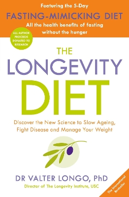 THE LONGEVITY DIET PB - DR VALTER LONGO