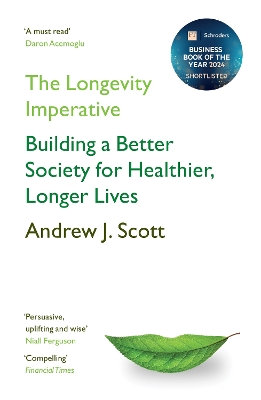 THE LONGEVITY IMPERATIVE PB - ANDREW J. SCOTT