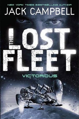 THE LOST FLEET 6: VICTORIOUS  PB - JACK CAMPBELL