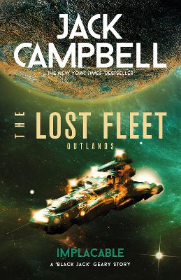 THE LOST FLEET - OUTLANDS: IMPLACABLE PB - JACK CAMPBELL