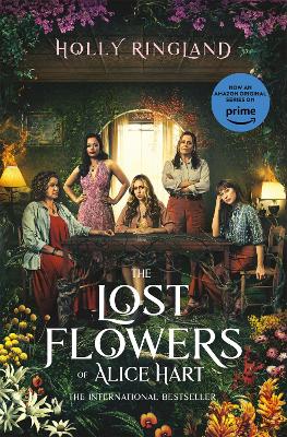 THE LOST FLOWERS OF ALICE HART PB - HOLLY RINGLAND