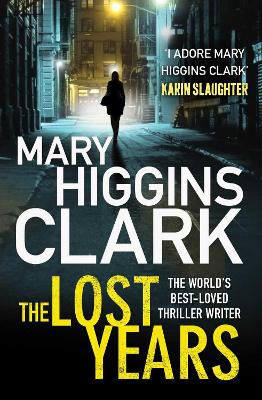 THE-LOST-YEARS-PB-MARY-HIGGINS-CLARK.jpg THE LOST YEARS PB - MARY HIGGINS CLARK
