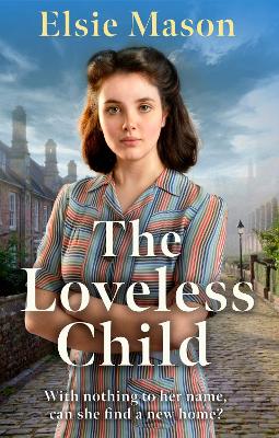 THE LOVELESS CHILD PB - ELSIE MASON