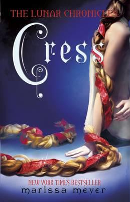 THE LUNAR CHRONICLES 3: CRESS  PB - MARISSA MEYER