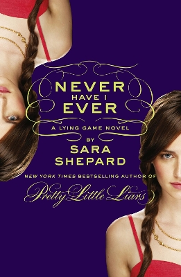 THE LYING GAME 2: NEVER HAVE I EVER PB B FORMAT - SARA SHEPA