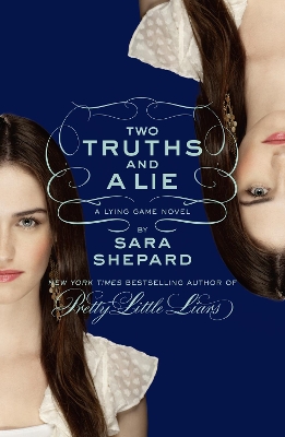 THE LYING GAME 2: TWO TRUTHS AND A LIE PB B FORMAT - SARA SH