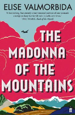THE MADONNA OF THE MOUNTAINS PB - ELISE VALMORBIDA