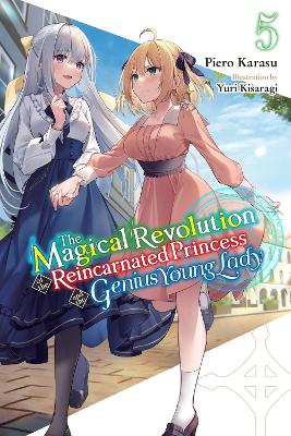 THE MAGICAL REVOLUTION OF THE REINCARNATED PRINCESS AND THE