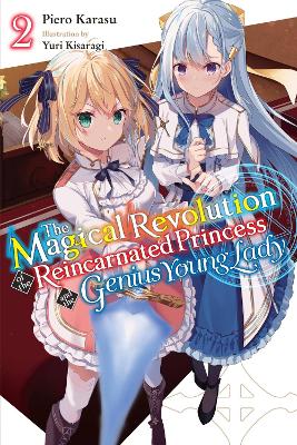 THE MAGICAL REVOLUTION OF THE REINCARNATED PRINCESS AND THE