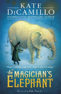 THE MAGICIANS ELEPHANT - KATE DICAMILLO-YOKO TANAKA