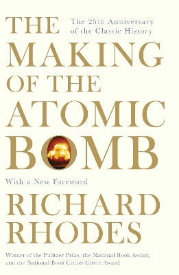 THE-MAKING-OF-THE-ATOMIC-BOMB-PB-RICHARD-RHODES.jpg THE MAKING OF THE ATOMIC BOMB PB - RICHARD RHODES