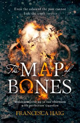 THE MAP OF BONES  PB - FRANCESCA HAIG