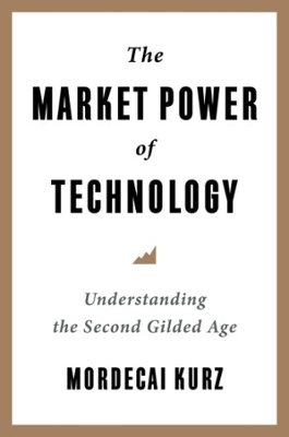 THE MARKET POWER OF TECHNOLOGY :UNDERSTANDING THE SECOND GIL
