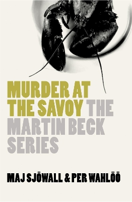 THE MARTIN BECK SERIES : MURDER AT THE SAVOY PB B FORMAT - M