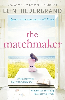 THE-MATCHMAKER-PB-B-FORMAT-ELIN-HILDERBRAND.jpg THE MATCHMAKER PB B FORMAT - ELIN HILDERBRAND