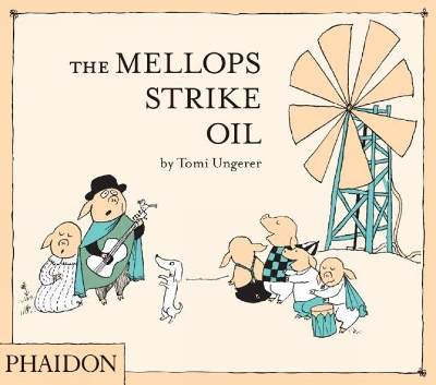 THE MELLOPS STRIKE OIL HC - TOMI UNGERER